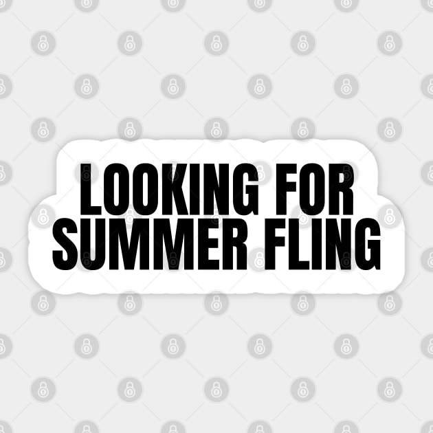looking for summer fling Sticker by mdr design